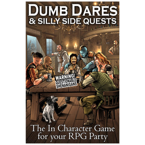 Dumb Dares & Silly Side Quests – The In Character Game for your RPG Party Pre Order ships August